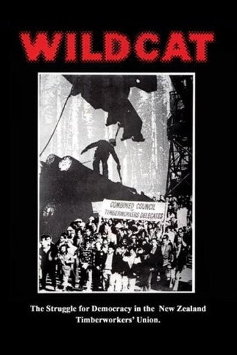 Wildcat: The Struggle for Democracy in the New Zealand Timberworkers' Union movie poster