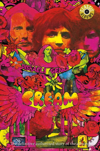 Classic Albums: Cream - Disraeli Gears movie poster