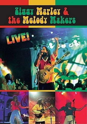Ziggy Marley & the Melody Makers: Live! movie poster