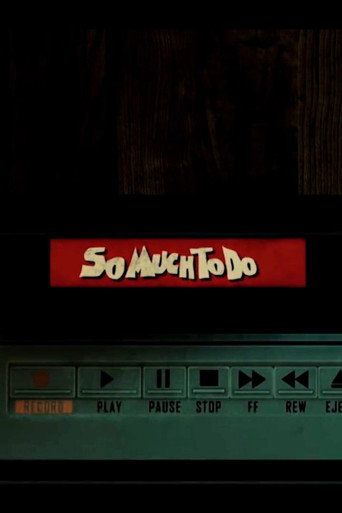 So Much to Do movie poster