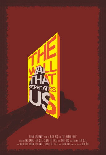The Wall That Separates Us movie poster