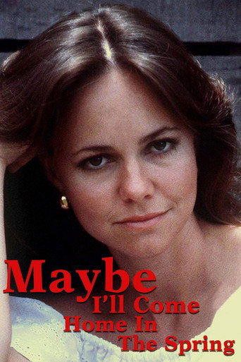 Maybe I'll Come Home in the Spring movie poster