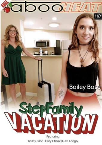 Bailey Base in Step Family Vacation movie poster