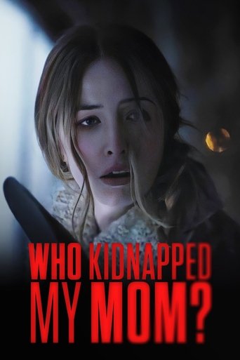Who Kidnapped My Mom? movie poster