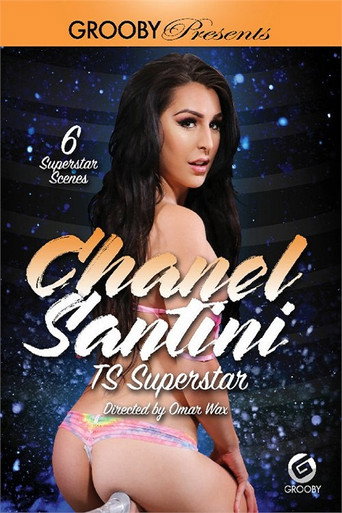 Chanel Santini: TS Superstar movie poster