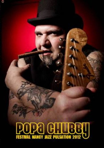 Popa Chubby: Festival Nancy Jazz Pulsations 2012 movie poster