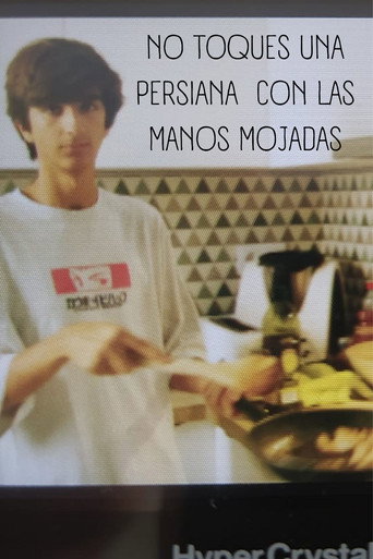 NO TOQUES UNA PERSIANA CON LAS MANOS MOJADAS movie poster