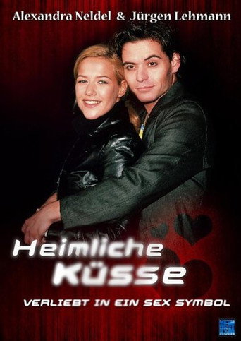 Heimliche Küsse – Verliebt in ein Sex-Symbol movie poster