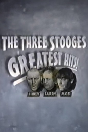 The Three Stooges Greatest Hits! movie poster