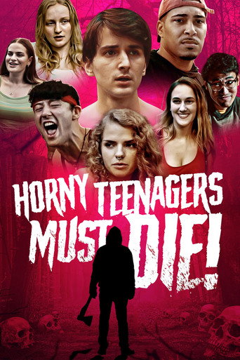 Horny Teenagers Must Die! movie poster