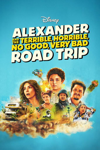Alexander and the Terrible, Horrible, No Good, Very Bad Road Trip movie poster
