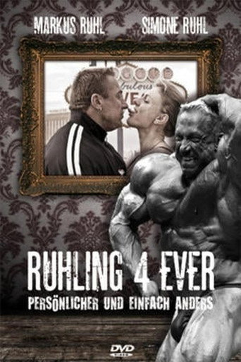 Markus Rühl - Ruhling 4 Ever movie poster