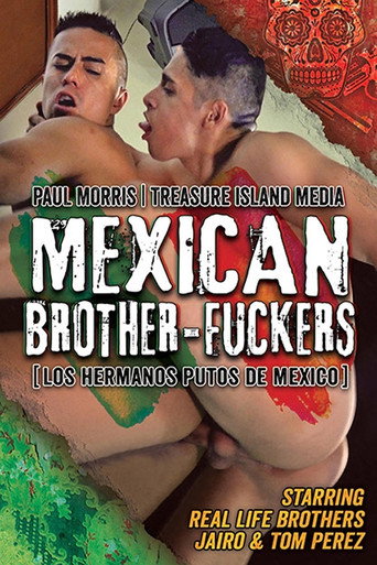 Mexican Brother-Fuckers movie poster