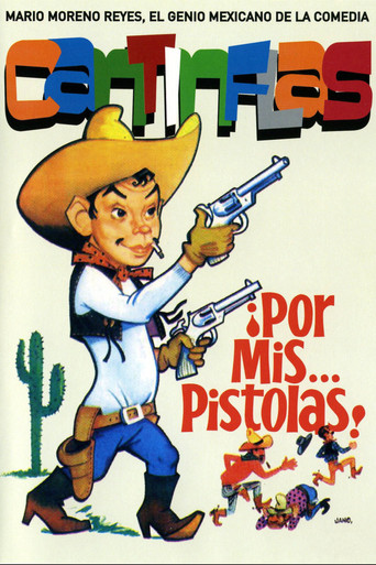 Por mis pistolas movie poster