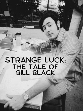 Strange Luck: The Tale of Bill Black movie poster