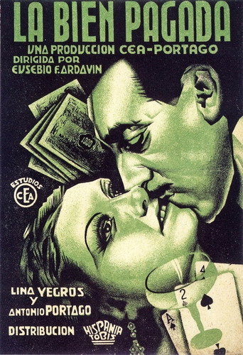 La bien pagada movie poster