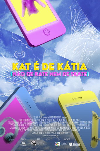 Kat é de Kátia (Não de Kate nem de Skate) movie poster