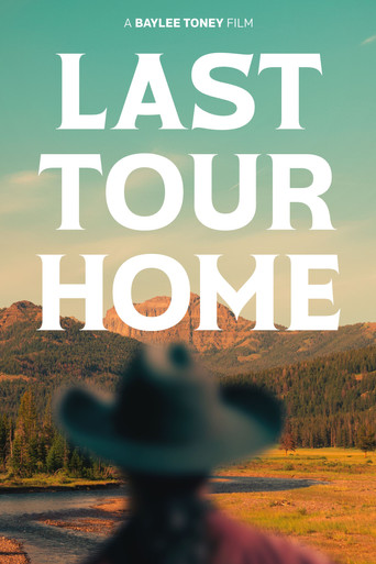 Last Tour Home movie poster