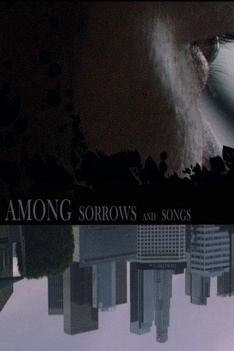Among Sorrows and Songs movie poster