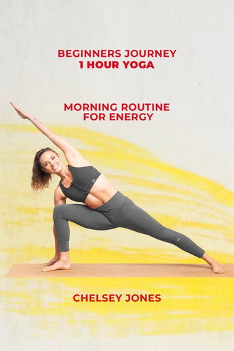 One Hour Yoga Beginners Journey  with Chelsey Jones movie poster