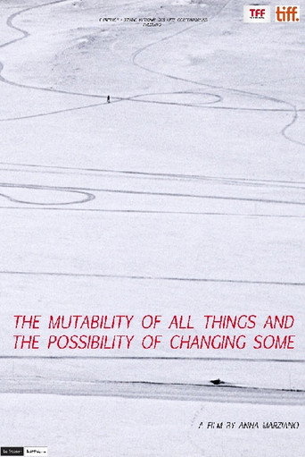 The Mutability of All Things and the Possibility of Changing Some movie poster