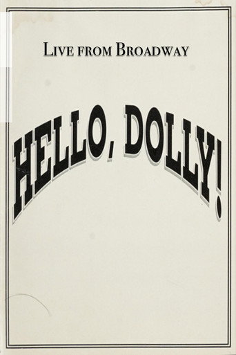 Live from Broadway: Hello, Dolly! movie poster