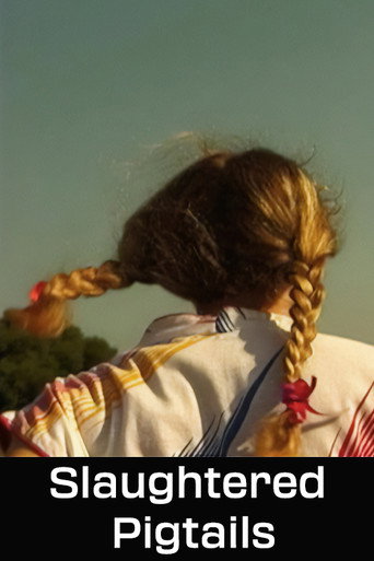 Slaughtered Pigtails movie poster