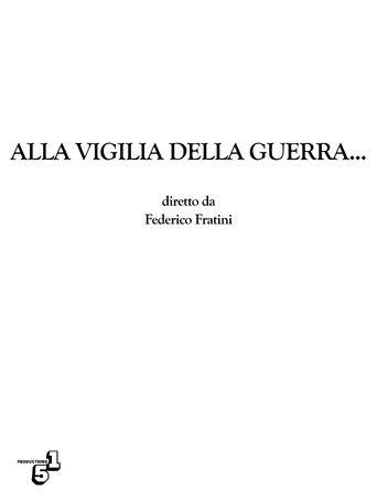 Alla vigilia della guerra... movie poster