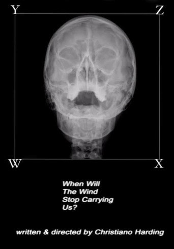 When Will The Wind Stop Carrying Us? movie poster