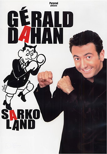 Gérald Dahan - SarkoLand movie poster