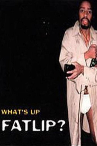What's Up, Fatlip? movie poster