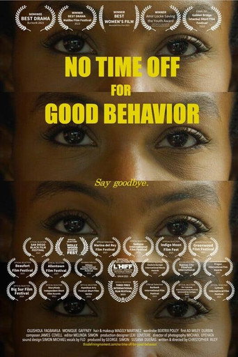 No Time Off for Good Behavior movie poster