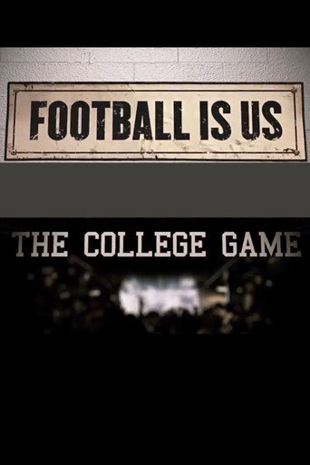 College Football 150 - Football Is US: The College Game movie poster