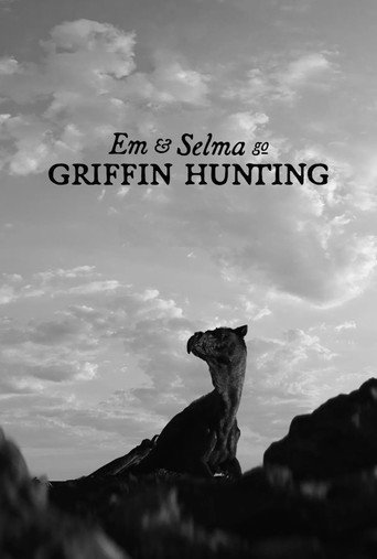Em & Selma Go Griffin Hunting movie poster