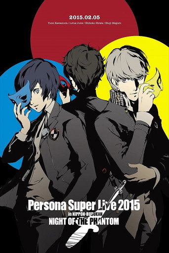 PERSONA SUPER LIVE 2015 - in Nippon Budokan - NIGHT OF THE PHANTOM - movie poster