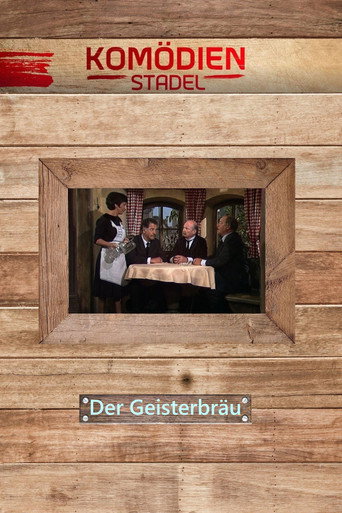 Der Komödienstadel - Der Geisterbräu movie poster