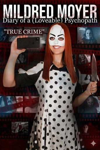Mildred Moyer: Diary of a (Loveable) Psychopath: True Crime movie poster