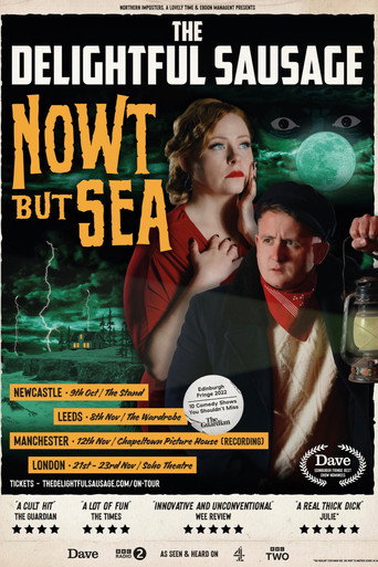 The Delightful Sausage: Nowt But Sea movie poster