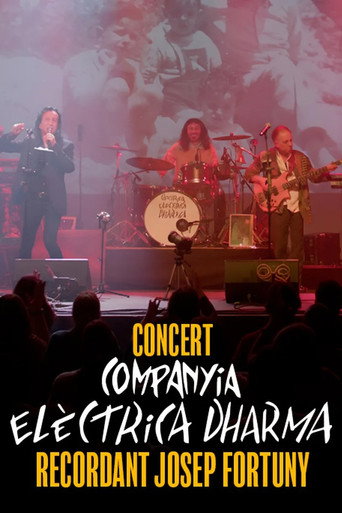 Concert Companyia Elèctrica Dharma: recordant Josep Fortuny movie poster