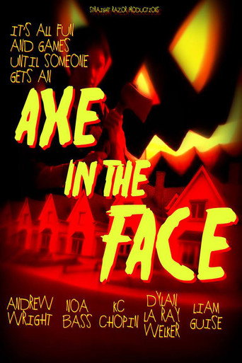 Axe in the Face movie poster