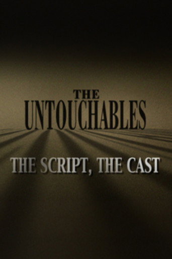 The Untouchables: The Script, the Cast movie poster