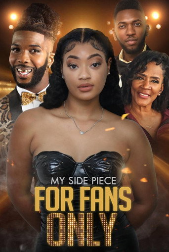 My Side Piece for Fans Only movie poster