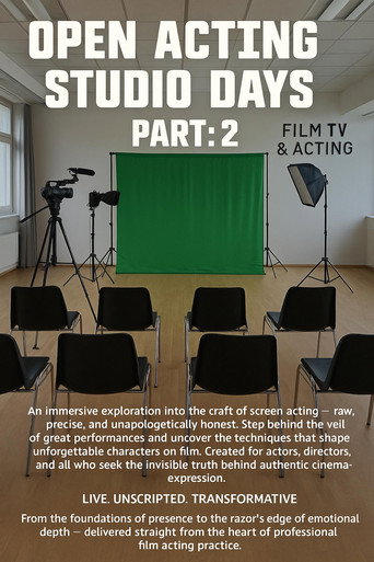 Open Acting Studio Days Part: 2 movie poster