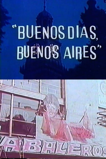 Buenos días, Buenos Aires movie poster