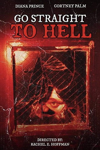Go Straight to Hell movie poster