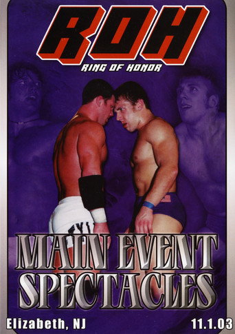 ROH: Main Event Spectacles movie poster