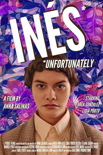 Inés Unfortunately movie poster