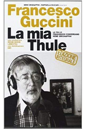 Francesco Guccini - La mia Thule movie poster