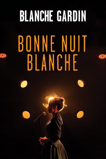 Blanche Gardin - Bonne nuit Blanche movie poster