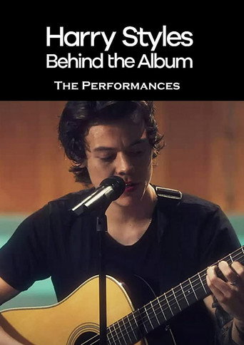 Harry Styles: Behind the Album - The Performances movie poster